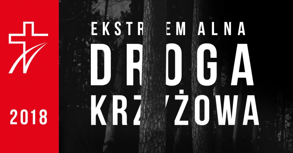 Noc, cisza, droga i modlitwa. Ekstremalna Droga Krzyżowa w Warce